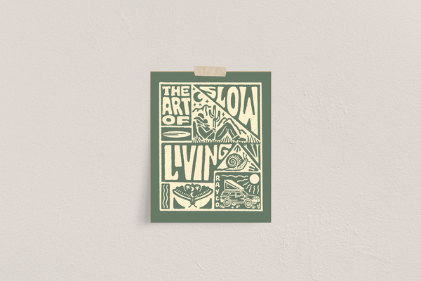 Slow Living Print